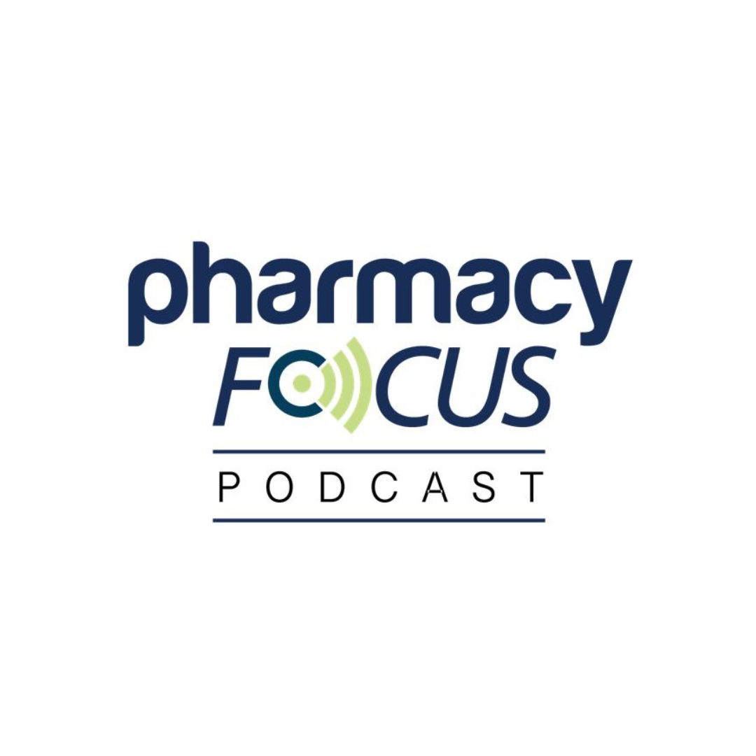 Pharmacy Focus: Policy Edition