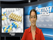 Pharmacy Week in Review: May 26, 2017